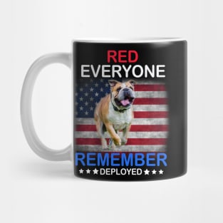 Red everyone remember deployed Mug